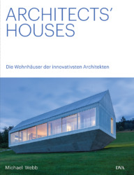 Architect's Houses. Die Wohnhäuser der innovativsten Architekten. Von Michael Webb. 320 Seiten, 23 x 29 cm, 270 Farbfotos und 80 Pläne. DVA, München, ISBN 978-3-421-04108-1, 59 € .