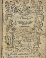 L'architettura di Leon Battista Alberti, Ausgabe von 1565 (Bild und Online-Version >>>) https://mostre.sba.unifi.it/tesori-inesplorati/it/228/l-architettura-di-leon-battista-alberti)