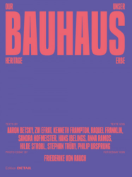 Das Buch zum Bauhaus-Erbe: 168 Seiten mit zahlreichen Abbildungen, Text Deutsch und Englisch, ISBN 978-3-95553-482-0