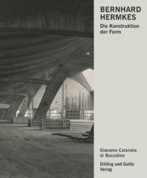 Giacomo Calandra di Roccolino: Bernhard Hermkes. Die Konstruktion der Form. Hartmut Frank, Ullrich Schwarz (Hrsg.): Schriftenreihe des Hamburgischen Architekturarchivs, Bd. 36. 400 Seiten, 500 Abbildungen, ISBN 978-3-86218-095-0 Hamburg, Dölling und Galitz, 2018, 49,90 Euro. https://www.dugverlag.de/isbn-3-86218-095-6