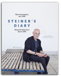 Steiner's Diary. Über Architektur seit 1959. Hrsg. von der Kunstuniversität Linz. 2016. 400 Seiten, 350 Abbildungen ISBN 978-3-03860-032-9