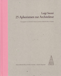 Luigi Snozzis 25 Aphorismen in der Edition Bibliothek Oechslin, 2013
