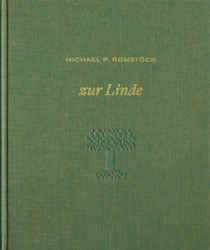 Michael P. Romstöck: zur Linde. 21,5 x 25,5 cm, 144 Seiten, nicht paginiert, 108 ganzseitige Schwarzweißfotos. Kettler Verlag, Dortmund 2021 ISBN 978-3-86206-882-1