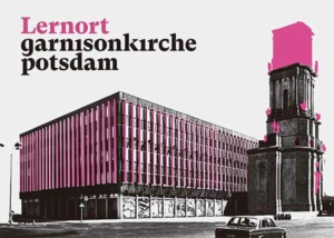 2405_Lernort Garnisonkirche_Künstl. Vorschlag Ph. Oswalt_St.Schuhmann_2020